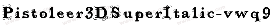 Pistoleer3DSuperItalic-vwq9字体转换