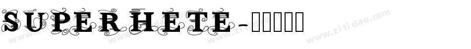 SUPERHETE字体转换