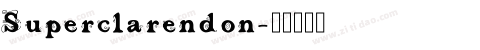 Superclarendon字体转换