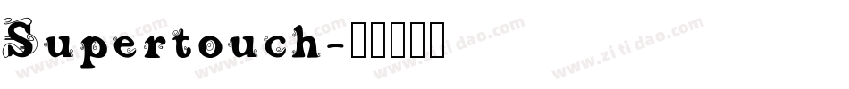 Supertouch字体转换