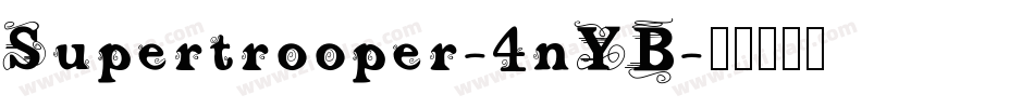 Supertrooper-4nYB字体转换