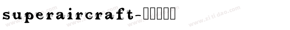 superaircraft字体转换