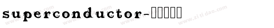 superconductor字体转换