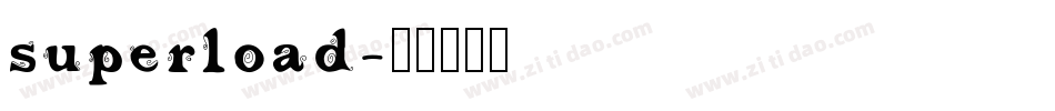 superload字体转换