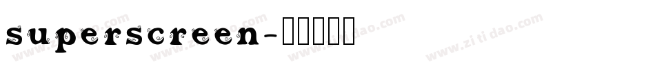 superscreen字体转换