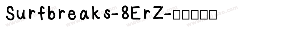 Surfbreaks-8ErZ字体转换