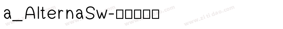 a_AlternaSw字体转换