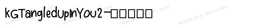 KGTangledUpInYou2字体转换