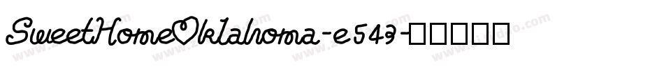 SweetHomeOklahoma-e543字体转换