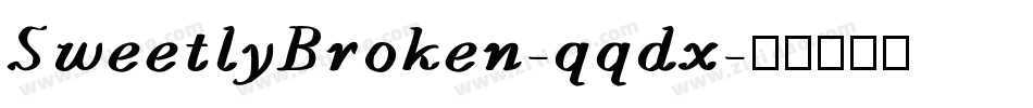 SweetlyBroken-qqdx字体转换