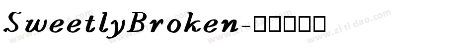 SweetlyBroken字体转换