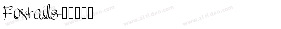 Foxtails字体转换