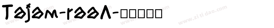 Tajam-raaA字体转换
