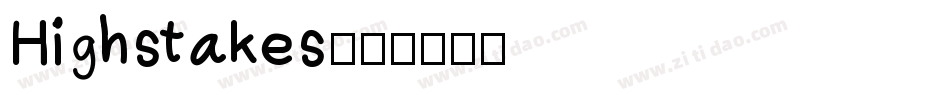 Highstakes字体转换