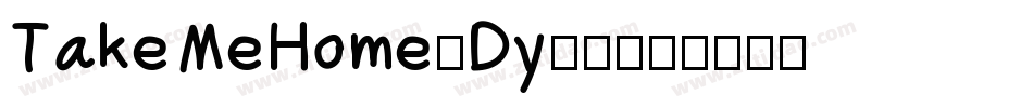 TakeMeHome-Dy31字体转换