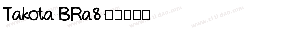 Takota-BRa8字体转换