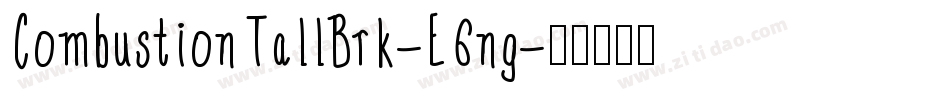 CombustionTallBrk-E6ng字体转换