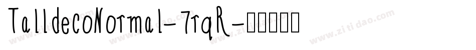 TalldecoNormal-7rqR字体转换