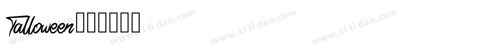 Talloween字体转换