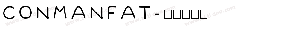 CONMANFAT字体转换