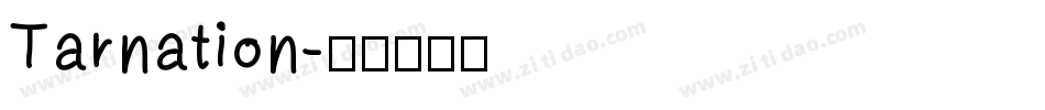 Tarnation字体转换