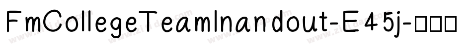 FmCollegeTeamInandout-E45j字体转换