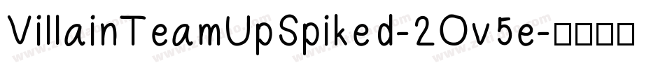 VillainTeamUpSpiked-2Ov5e字体转换