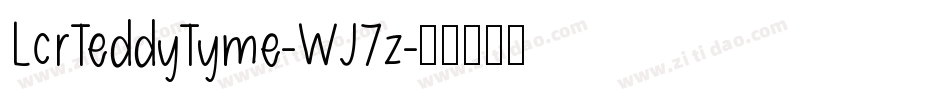 LcrTeddyTyme-WJ7z字体转换