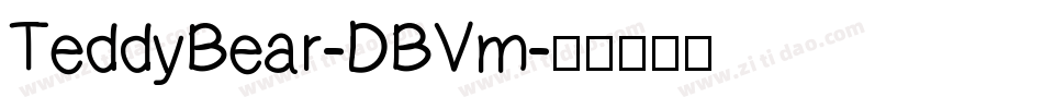 TeddyBear-DBVm字体转换