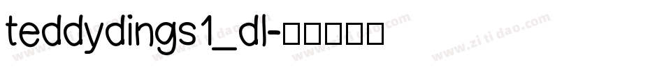 teddydings1_dl字体转换