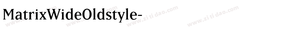 MatrixWideOldstyle字体转换