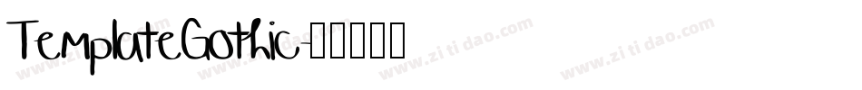 TemplateGothic字体转换