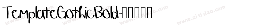 TemplateGothicBold字体转换