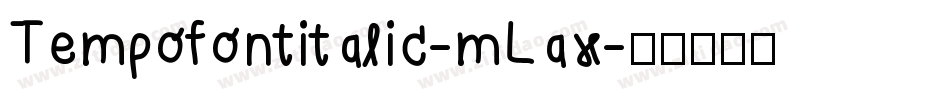 Tempofontitalic-mLax字体转换