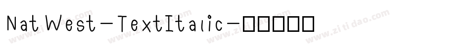 NatWest-TextItalic字体转换