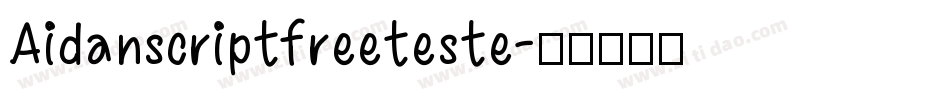 Aidanscriptfreeteste字体转换