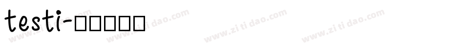 testi字体转换