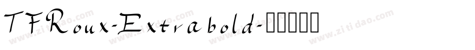 TFRoux-Extrabold字体转换