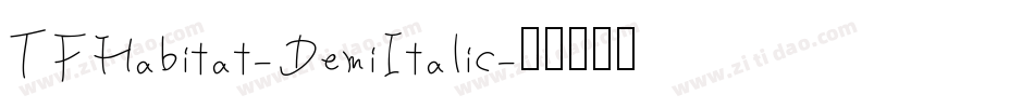 TFHabitat-DemiItalic字体转换