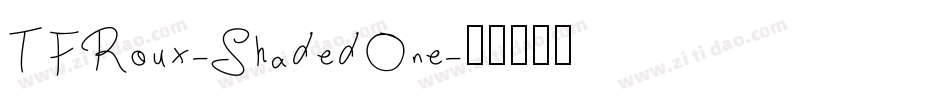 TFRoux-ShadedOne字体转换