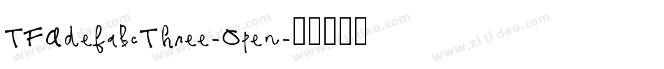TFAdefabcThree-Open字体转换