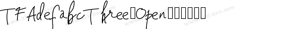TFAdefabcThree-Open字体转换