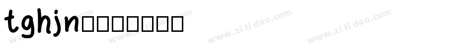 tghjn。字体转换
