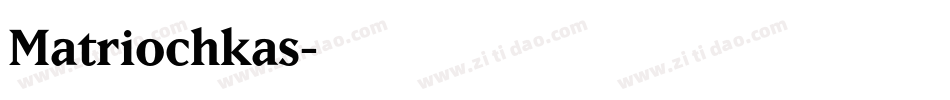 Matriochkas字体转换