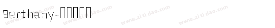 Berthany字体转换