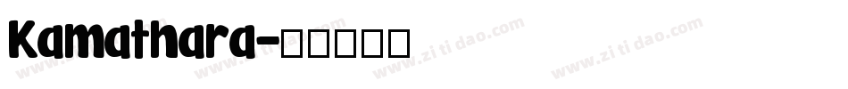 Kamathara字体转换