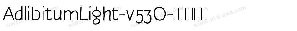 AdlibitumLight-v53O字体转换