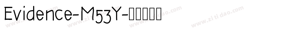 Evidence-M53Y字体转换