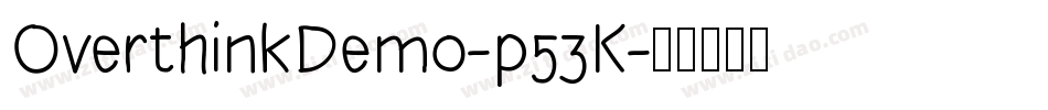 OverthinkDemo-p53K字体转换