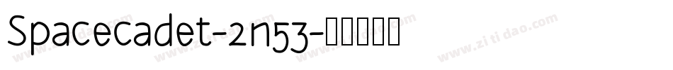 Spacecadet-2n53字体转换